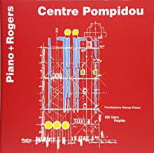 Centre Pompidou. Piano + Rogers. Ediz. francese e inglese