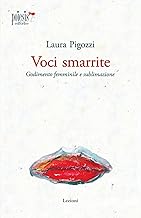 Voci smarrite. Godimento femminile e sublimazione