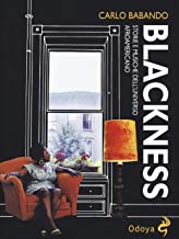 Blackness. Storie e musiche dell'universo afroamericano