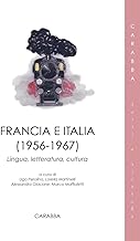 Francia e Italia (1956-1967). Lingua, letteratura, cultura