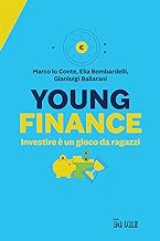 Young finance. Investire è un gioco da ragazzi