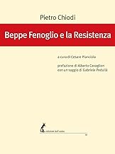 Beppe Fenoglio e la Resistenza