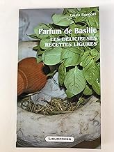 PARFUM DE BASILIC LES DELICIEUSES RECETTES LIGURES