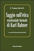 Saggio sull'etica esistenziale formale di Karl Rahner. Testo latino a fronte