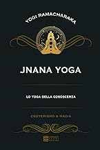 Jnana yoga. Lo yoga della conoscenza