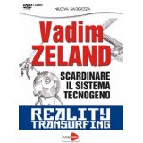 Reality transurfing. Scardinare il sistema tecnologico. DVD. Con libro