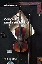 Concerti senza orchestra
