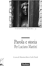 Parola e storia. Per Luciano Martini