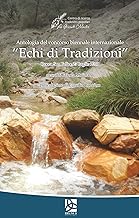 Antologia del Concorso biennale internazionale «Echi di tradizioni». Rocca San Felice 27 luglio 2019