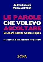 Le parole che volevo ascoltare: De André traduce Cohen e Dylan