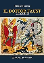Il Dottor Faust. Commedia in due atti