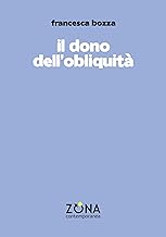 il Dono dell'obliquità