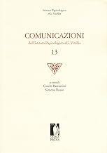 Comunicazioni dell'Istituto papirologico «G. Vitelli» (Vol. 13)