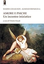 Amore e Psiche. Un incontro iniziatico