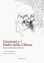 Giussani e i padri della chiesa. Una tradizione vivente