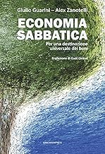 Economia sabbatica. Per una destinazione universale dei beni