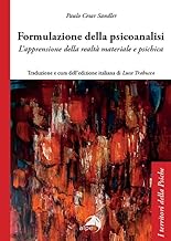 Formulazioni della psicoanalisi. L'apprensione della realtà materiale e psichica