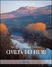 Civilt dei fiumi (Italia della nostra gente)