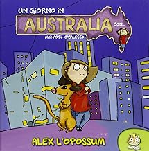 Un giorno in Australia. Alex