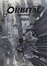 Giustizia. Orbital (Vol. 3)