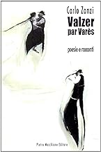 Valzer par Varès. Poesie e Racconti