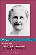 Formazione dell'uomo. L'eredità pedagogica di Maria Montessori