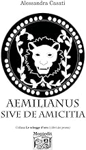 Aemilianus sive de amicitia