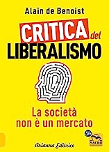 Critica del liberalismo. La società non è un mercato