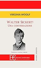 Walter Sickert: una conversazione