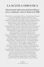La scuola empatica. Movimento letterario-artistico-filosofico e culturale sorto in Italia nel 2020