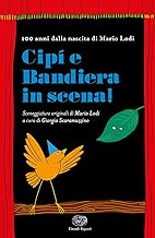 Cipì e Bandiera in scena