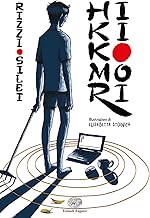 Hikikomori. Ediz. illustrata