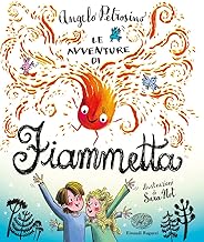 Le avventure della fiamma Accendina. Ediz. illustrata