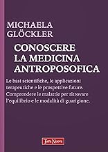 Conoscere la medicina antroposofica