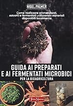 Guida ai preparati e ai fermentati microbici per la bioagricoltura