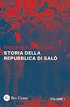 Storia della Repubblica di Salò (Vol. 1)