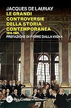 Le grandi controversie della storia contemporanea 1914-1945