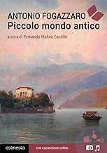 Piccolo mondo antico. Con espansione online