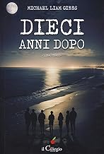 Dieci anni dopo (Libro 3)