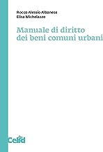 Manuale di diritto dei beni comuni urbani