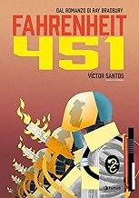 Fahrenheit 451 dal romanzo di Ray Bradbury