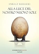 Alla luce del nostro nuovo sole