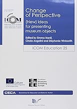 Change of perspective (new) ideas for presenting museum objects