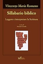 Sillabario biblico. Leggere e interpretare la scrittura