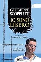 Giuseppe Scopelliti. Io sono libero