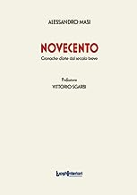 Novecento. Cronache d'arte dal secolo breve