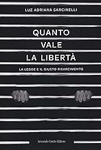Quanto vale la libertà