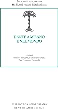 Dante a Milano e nel mondo