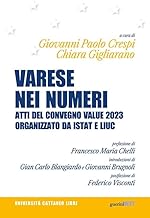 Varese nei numeri. Atti del Convegno Value 2023