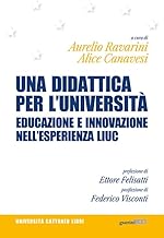 Una didattica per l'università. Educazione e innovazione nell'esperienza LIUC